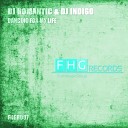 DJ Romantic DJ Indigo - Dancing For My Life Dub Mix
