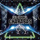 Full Criminall - Charabas Original Mix