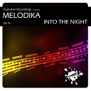 Melodika - Into The Night Original Mix
