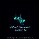 Steel Grooves - Jackin Original Mix