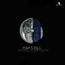 Mars Bill - Mental Confusion Original Mix
