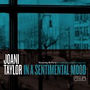 Joani Taylor - I Just Had to Hear Her Voice