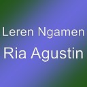 Leren Ngamen - Ria Agustin