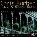 Chris Barber Jazz and Blues Band Dr John - Beg Steal or Borrow