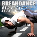 Breaking B Boys - Break Dance Electric Boogie