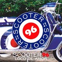 Scooter96 - Si No Me Vas a Besar