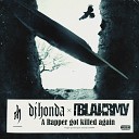 dj honda feat BLAHRMY - A Rapper got killed again