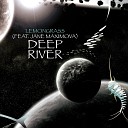 Lemongrass feat Jane Maximova - Deep River Mirage of Deep Remix
