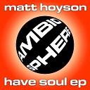 Matt Hoyson - Old And New