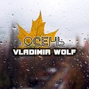 Vladimir Wolf - Осень