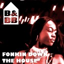 Belle and the Boom Box - Fonkin Down the House