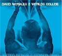 David Morales With Lea Lorien - How Would U Feel Rouhofer R