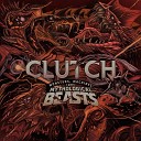 Clutch - The Wolf Man Kindly Requests
