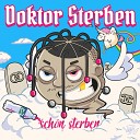Doktor Sterben feat Quame65 - Braids