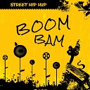 Crazy Party Music Guys feat Dj Keep Calm 4U - Boom Bam Street Hip Hop