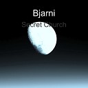 Bjarni - Three Steps To Bed