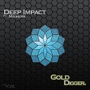 Deep Impact feat Maykers - Golddigger