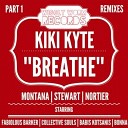 Montana Stewart Nortier Kiki Kyte - Breathe Babis Kotsanis Remix