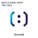 Black Jacket Dazzo - The Fall Original Mix