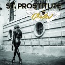 St Prostitute - Death by Rock n Roll