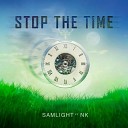 Samlight feat NK - Stop The Time Radio Edit