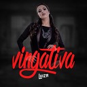 Luiza Luh - Vingativa