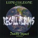 Luni Coleone - Everywhere I Go