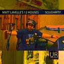 Matt Lavelle 12 Houses - Moonflower Interlude