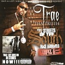 Trae - In The Hood feat Yung Joc Big Pokey