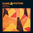 Kane Potvin - These Are The Days