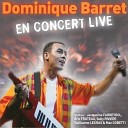 Barret Dominique - Maloyamour Live