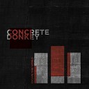 Concrete Donkey - Which Way to Go