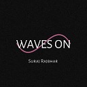 Suraj Rajbhar - Waves On
