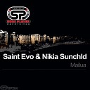 Saint Evo Nikia Sunchld - Mailua Original Mix