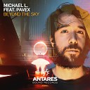 Michael L feat Pavex - Beyond The Sky Original Mix