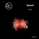 Blakeit - Seth Original Mix