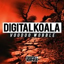 Digital Koala - Voodoo Wobble Original Mix