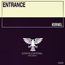 Entrance - Kernel Extended Mix