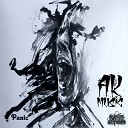 AK MUSIC - Panic Original Mix