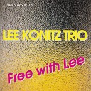 Lee Konitz Trio - In Your Own Sweet Way