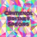 Britney Spears Mama I m in love with a… - All I know should let go but no Cause he s a bad boy with a tainted heart And even I know this ain t smart And I hear…