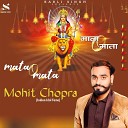 Mohit Chopra - Mata O Mata