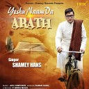 Shamey Hans - Yeshu Naam Da Arath