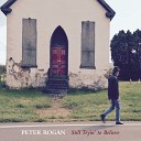 Peter Rogan - The Only One