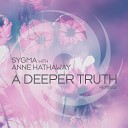 Sygma Anne Hathaway - A Deeper Truth Peter Santos Dub
