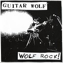 Guitar Wolf - Jupiter Joan