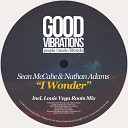 Sean McCabe Nathan Adams - I Wonder Sean s Nostalgic Dub