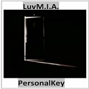 PersonalKey - Luv M I A
