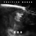 Positive Merge - Artefact Fusky Remix
