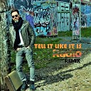Izzo Blues Coalition - Tell It Like It Is Tino Izzo Radio Remix